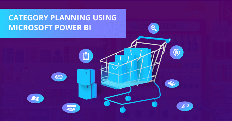 Category Planning using Microsoft Power BI