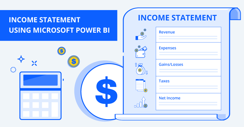 Income Statement using Microsoft Power BI