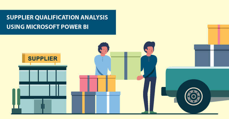 Supplier Qualification Analysis using Microsoft Power BI