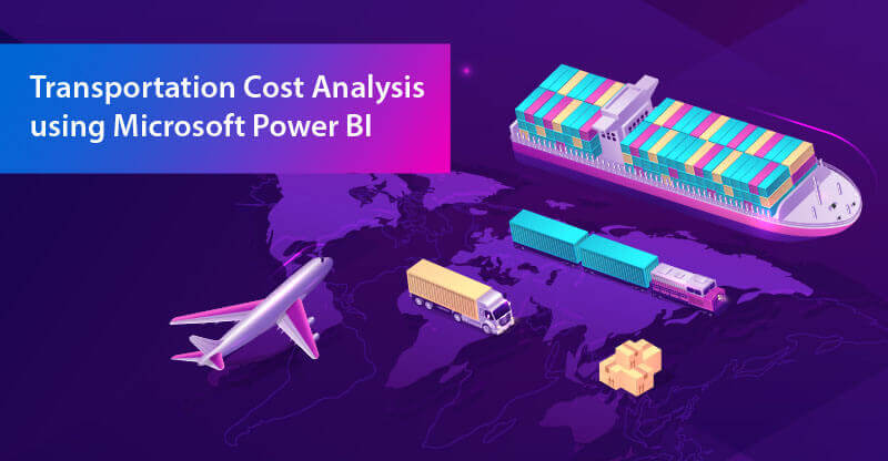 Transportation Cost Analysis using Power BI ValQ demo