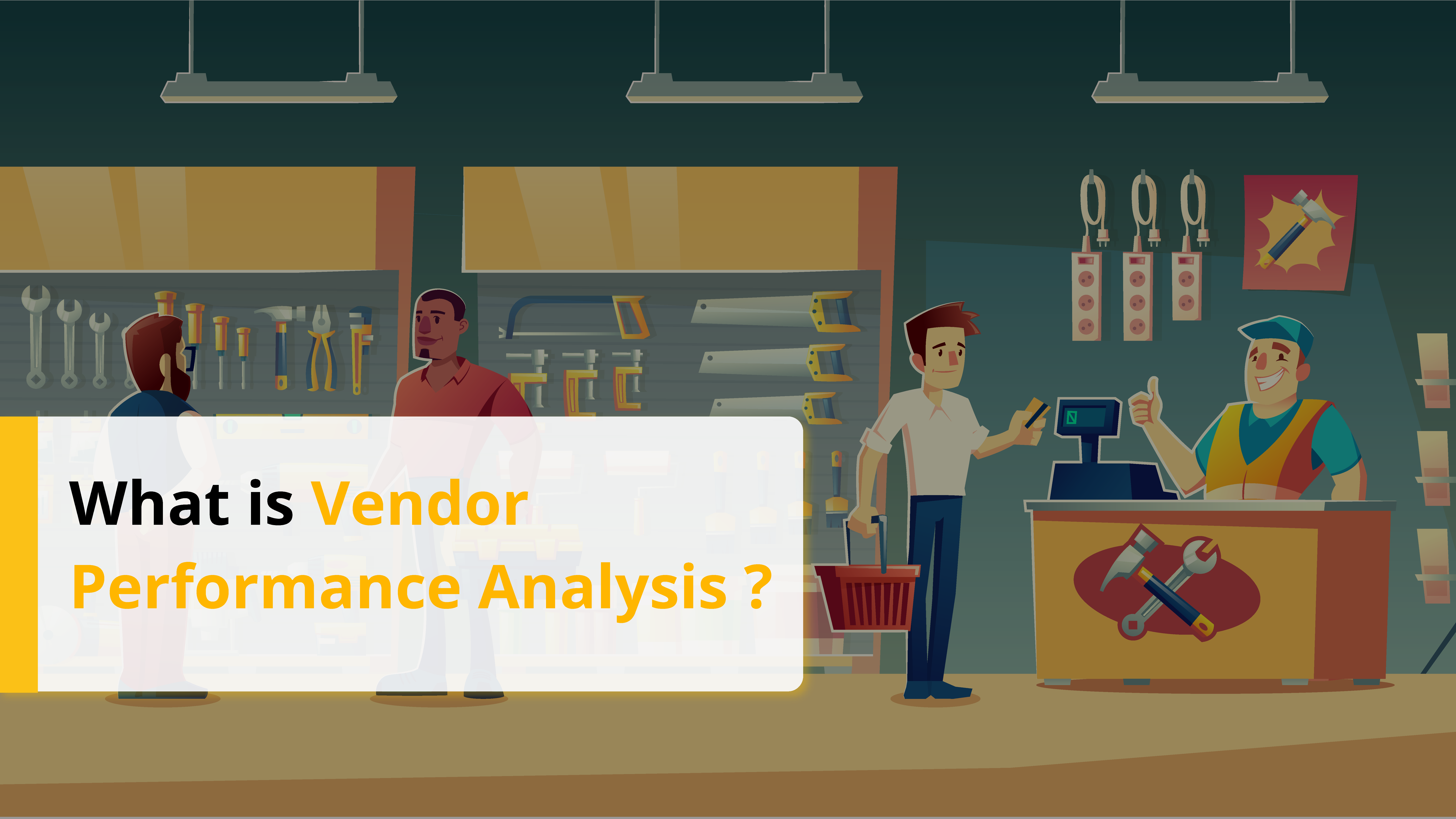 What is Vendor Performance Analysis? ValQ